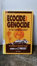 Ecocide and Genocide in the Vanishing Rain Forest: The Rainforests and Native Pe - £7.08 GBP