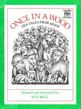 Once in a wood: Ten tales from Aesop (Greenwillow read-alone) by Aesop - Good - £6.36 GBP