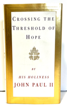 Crossing the Threshold of Hope by Pope John Paul II (1994, Hardcover) - £4.52 GBP