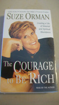 The Courage to Be Rich : Creating a Life of Spiritual and Material Abund... - $15.00