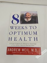 Dr. Andrew Weil M.D. Book - Eight Weeks to Optimum Health - A Proven Pro... - £4.66 GBP