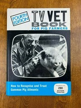 TV Vet Book For Pig Farmers Vintage 1976Great Britain By The TV Vet - £6.26 GBP