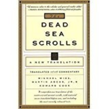 Dead Sea Scrolls, The Wise, Michael O.; Abegg, Martin G., Jr. and Cook, ... - £15.00 GBP