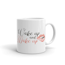 Wake Up And Make Up Quote Lettering Beautiful Lips Design Mug 11oz - £8.79 GBP