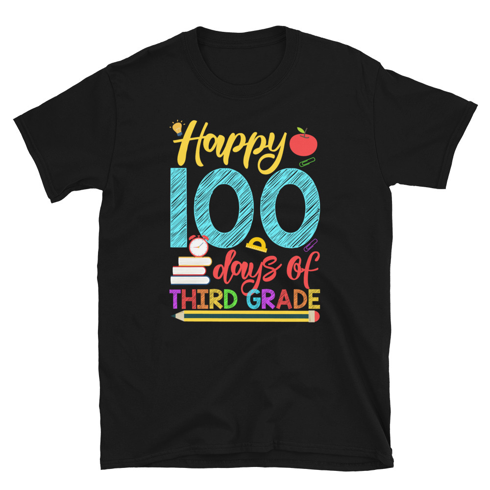 Happy 100 Days of Third Grade Shirt for Teacher or Child T-shirt