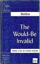 The Would-Be Invalid (La Malade Imaginaire) (Crofts Classics) - £7.11 GBP