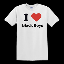 I Love Black Boys - T-Shirt - $19.71 CAD