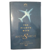 The Pilot&#39;s Wife Anita Shreveport 1st Edition DJ Little Brown 1998 HC Op... - $30.59
