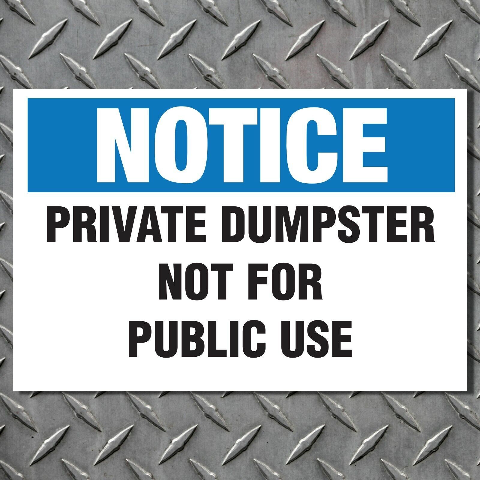 Notice Private Dumpster High Quality 6 mil Thick Vinyl Decal - Easy to A... - $1.24+
