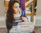 Romancing America Ser.: Connecticut Weddings by Kim O&#39;Brien (Trade Paper) - $6.64
