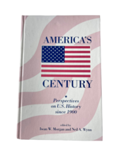 America&#39;s Century: Perspectives on U.S. History Since 1900 Morgan, Iwan W. - £11.86 GBP