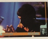 Star Trek Voyager Profiles Trading Card #43 Reflections - £1.54 GBP