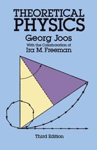 Theoretical Physics (Dover Books on Physics) [Paperback] Georg Joos and ... - $5.00