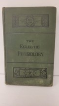Vintage Hc Text-Book The Eclectic Physiology By Eli F. Brown 1884 - £15.38 GBP