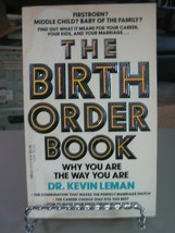 The Birth Order Book : Why You Are the Way You Are by Kevin Leman (1987, PB) - £5.30 GBP