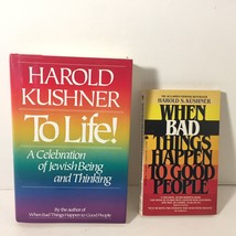 2 Books By Harold Kushner To Life!: A Celebration of Jewish Being and When Bad - £9.55 GBP