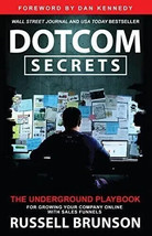 DotCom Secrets The Underground Playbook For Growing Your Company Online - £10.81 GBP