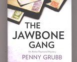 The Jawbone Gang [Paperback] Grubb, Penny - $2.93
