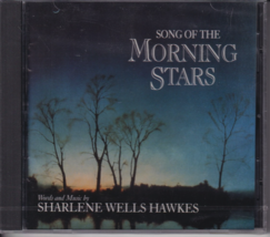 Song of the Morning Stars by Sharlene Wells Hawkes (1996) LDS music cd New - £19.95 GBP