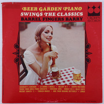 Barrel Fingers Barry – Beer Garden Piano Swings The Classics - 1961 LP C... - £7.85 GBP