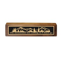 Desk Wedge Name Plate - The Mountains are calling - 11 Inches (Rosewood ... - $43.11