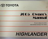 2005 Toyota Highlander Owners Manual [Paperback] Toyota - $39.67