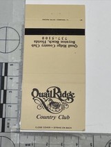 Vintage Matchbook Cover Quail Ridge Country Club Boynton Beach, FL gmg  Unstruck - £9.75 GBP