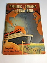 1940 PANAMA CANAL Picture GUIDE BOOK REPUBLIC of PANAMA &amp; THE CANAL. Rar... - $18.50