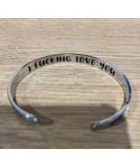 I F--king Love You Cuff Bracelet Great Gift Idea! NEW - $15.87