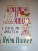 Remarriage in Midlife: Plan It First, Make It Last by Helen Hunter PB 1991 CIP - £1.96 GBP