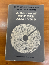 1965 Mathematics Paperback - A Course of Modern Analysis by E. T. Whittaker - £19.63 GBP