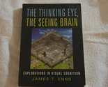 The Thinking Eye, the Seeing Brain: Explorations in Visual Cognition [Pa... - £5.59 GBP