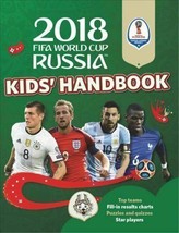2018 FIFA World Cup Russia (TM) Kids&#39; Handbook by Kevin Pettman 9781783123384 - £8.43 GBP