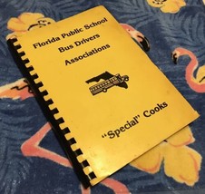 1989 Vintage Florida Public School Bus Drivers Assoc. Cookbook 92 Pg PB - £13.89 GBP