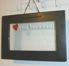 Glass Dry Erase Board Sierra Pacific &quot;I Heart You Because&quot; Black Frame 1... - $9.63