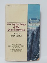 During The Reign Of The Queen Of Persia - Joan Chase - £2.96 GBP
