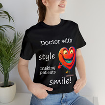 Doctor With Style Making Patients Smile | Unisex Doctor T-shirt |82UDz - £26.83 GBP+