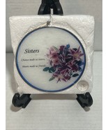 Sister&#39;s Plaque w/ Suction Cup - $9.99