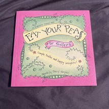 Eat Your Peas for Sisters - Paperback By Cheryl Karpen - Brand New - €3,45 EUR