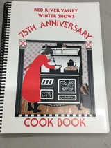 Vintage Cookbook Spiral Bound Recipes Red River Valley Winter 75th Anniversary - £23.58 GBP