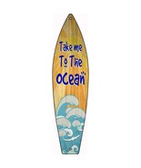 Take Me To The Ocean Novelty Metal Surfboard Sign SB-335 - $467.70 MXN
