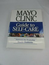 Mayo Clinic Guide to Self-Care 4th Edition 2003 Health Information 34559 - £7.00 GBP