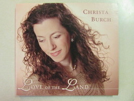 Christa Burch Love Of The Land 2009 14 Trk Digipak Cd Acoustic Pop Folk Mellow - £11.67 GBP