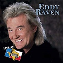 Live at Billy Bob&#39;s Texas by Eddy Raven Cd - £8.19 GBP