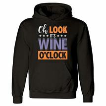 Oh Look It&#39;s Wine O&#39;clock Funny Drinking - Hoodie - £47.46 GBP