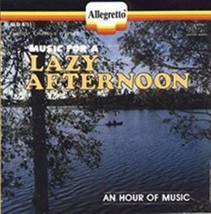Music for a Lazy Afternoon by Haydn/Mozart/Besard/Schubert/Pierne/Saint- Cd - £9.08 GBP