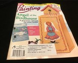 Painting Magazine June 1999 Angel of the Birdhouse - $10.00