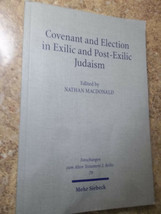 Covenant and Election in Exilic and Post-Exilic Judaism Ed. by Nathan Mc... - £39.10 GBP