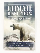 Climate Disruption: The Knockout Punch Paperback, 2018 - £166.05 GBP