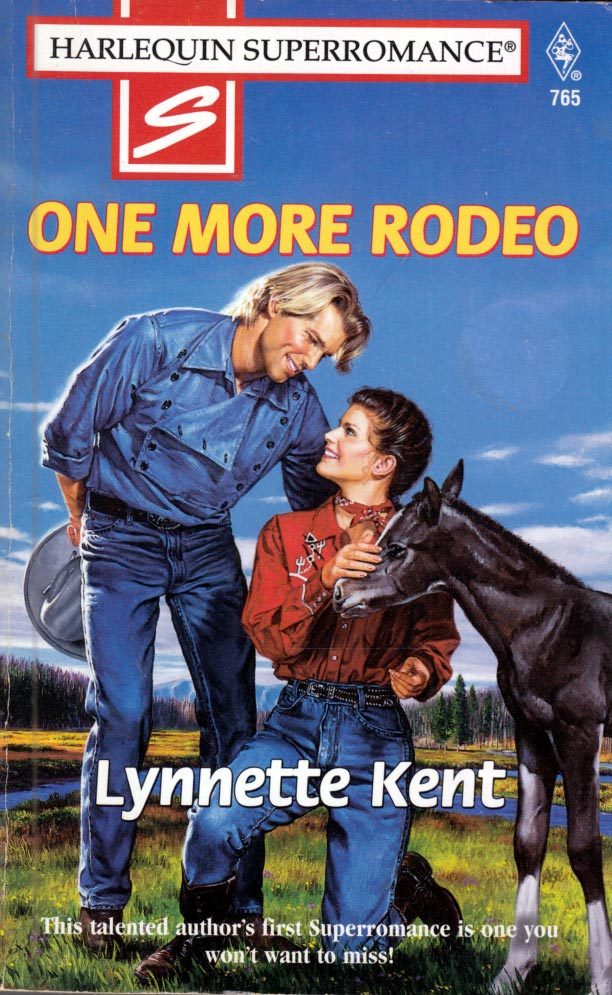 One More Rodeo (Harlequin SuperRomance #765) by Lynnette Kent / 1997 Pap... - $1.13